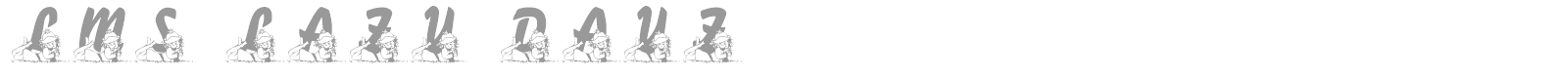 LMS Lazy Dayz font preview